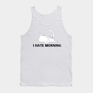 Hate Morning Tank Top